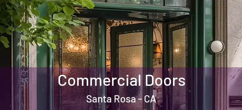  Commercial Doors Santa Rosa - CA
