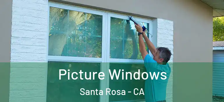  Picture Windows Santa Rosa - CA